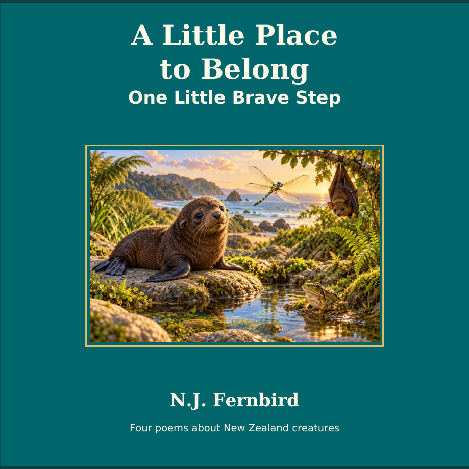 A Little Place to Belong: One Little Brave Step, by N.J. Fernbird